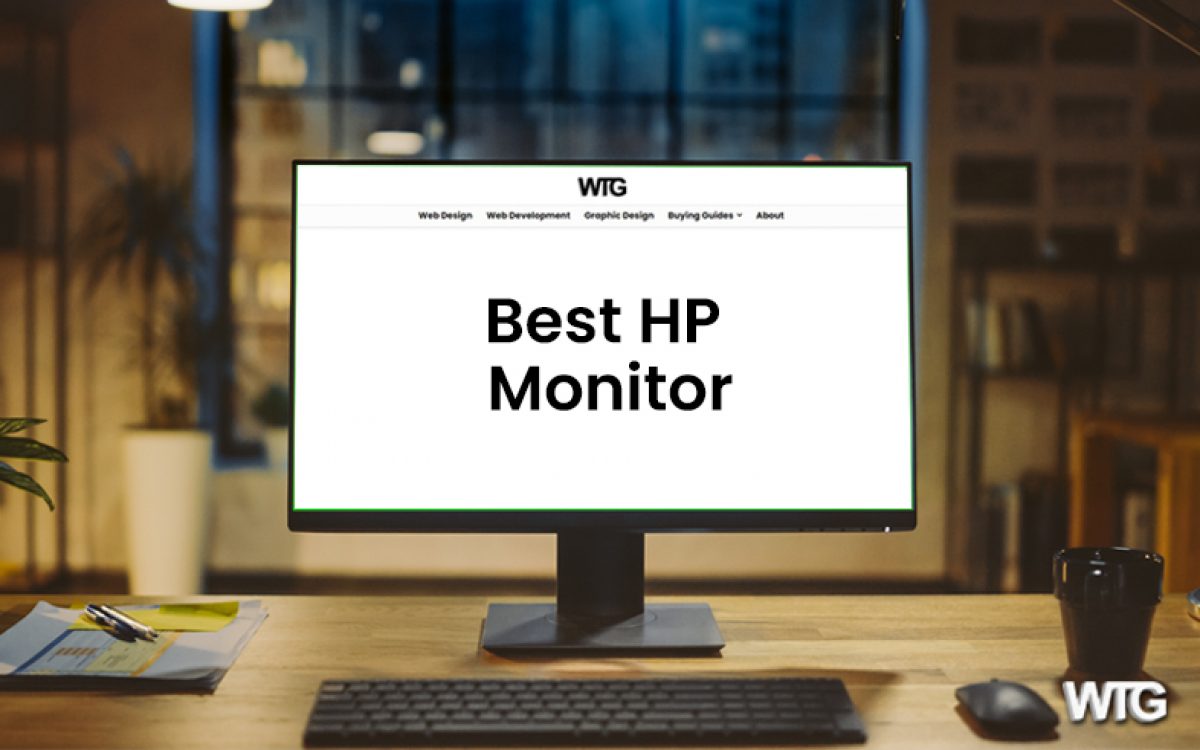 Best HP Monitor - WTG