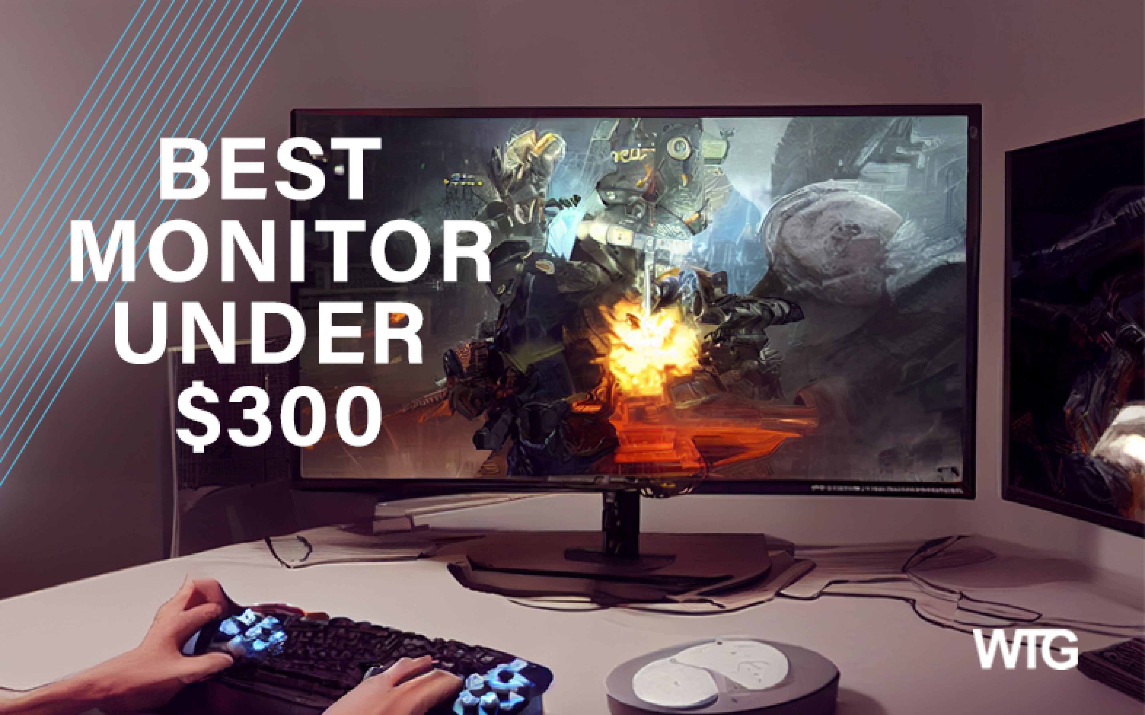 Best Monitor Under 300 Ultimate Buying Guide June 2024